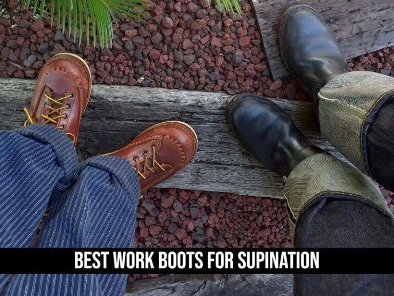 Best Work Boots for Supination | Expert Review & Guide!